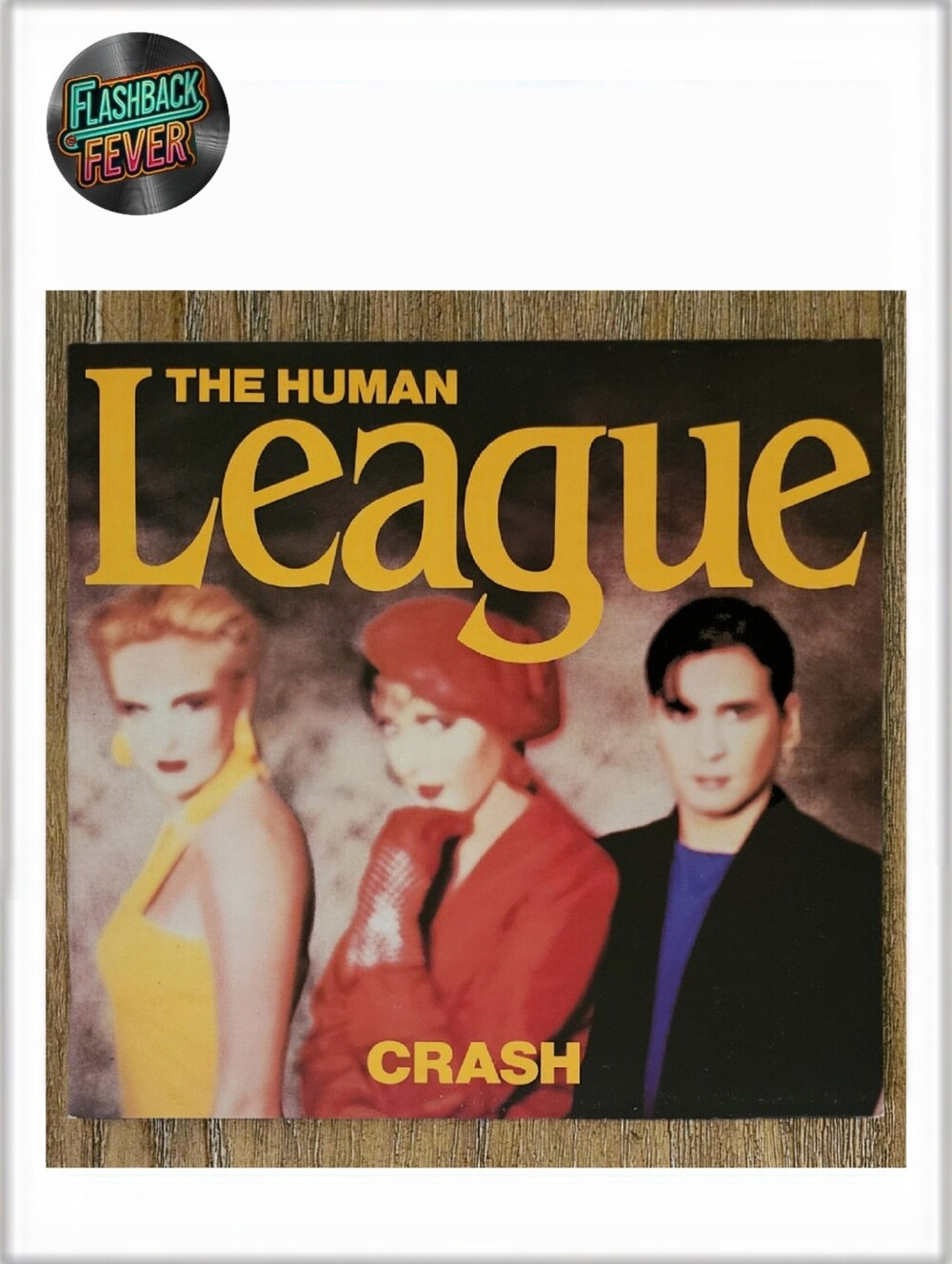 THE HUMAN LEAGUE•Crash•1986 US (#SP-5129) RCA Pressing